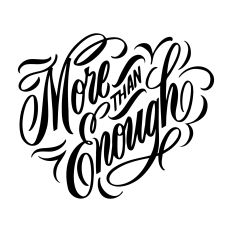 More Than Enough Motivational Inspiration Hand-Lettering with Flourishes