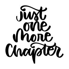 Just One More Chapter