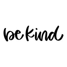 Be Kind
