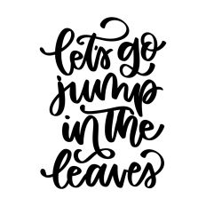 Let's Go Jump In The Leaves