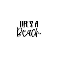 Life's A Beach