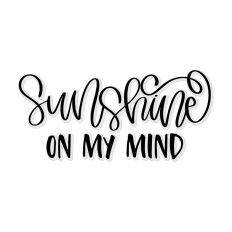 Sunshine On My Mind
