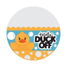 Kindly Duck Off