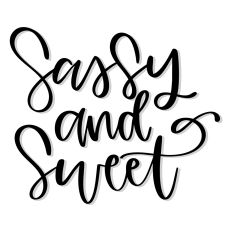 Sassy And Sweet