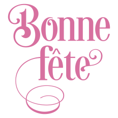Bonne Fete 