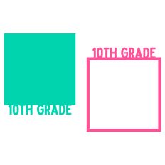 Tenth Grade Background and Frame