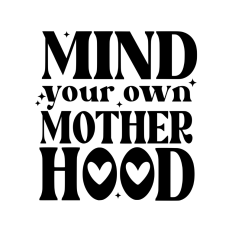 mind your own motherhood trendy retro design
