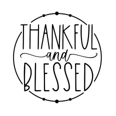 Thankful and blessed round sign