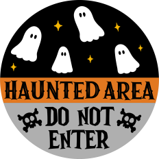 Haunted Area, Do Not Enter