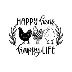 happy hens happy life funny chicken design