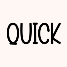 Quick