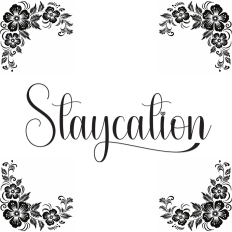 Staycation