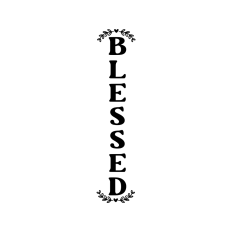 Blessed vertical porch leaner sign