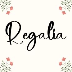 Regalia Fonts