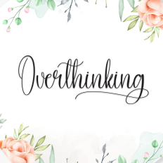 Overthinking | Script Font
