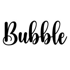 Bubble
