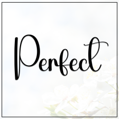 Perfect