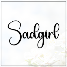 Sadgirl
