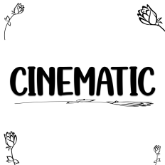 Cinematic