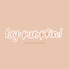 Hey Pumpkin Script