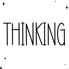 Thinking