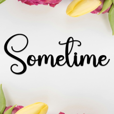 Sometime