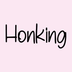 Honking