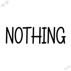 Nothing
