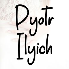 Pyotr Ilyich