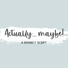 Actually Maybe Script