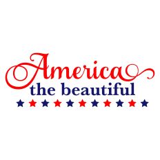 America the Beautiful Patriotic Sentiment