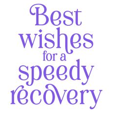 Best Wishes for a Speedy Recovery Sentiment