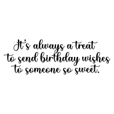 Birthday Card Sentiment