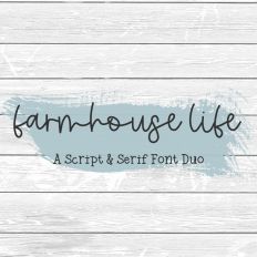 Farmhouse Life Font Duo - Script Font, Serif Font