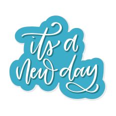 It's A New Day