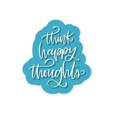Think Happy Thoughts