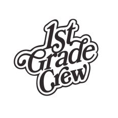 1st Grade Crew