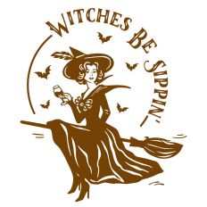 Witches Be Sippin'