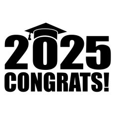 2025 Graduation Congrats 