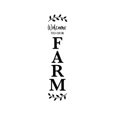 Welcome to our farm vertical porch sign