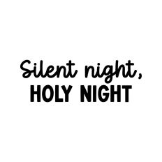 Silent Night, Holy Night