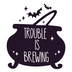 Trouble is Brewing