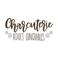 Charcuterie Board Phrase