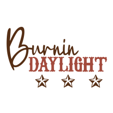 Burnin Daylight