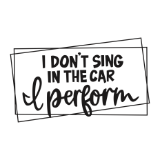 I perform