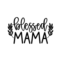 blessed mama