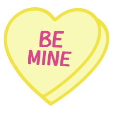 BE MINE Candy Heart for Valentine's Day