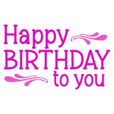 Happy Birthday to You Greeting Card Sentiment