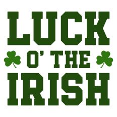 Luck 'o the Irish Sentiment for St. Patrick's Day