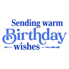 Sending Warm Birthday Wishes Greeting Card Sentiment